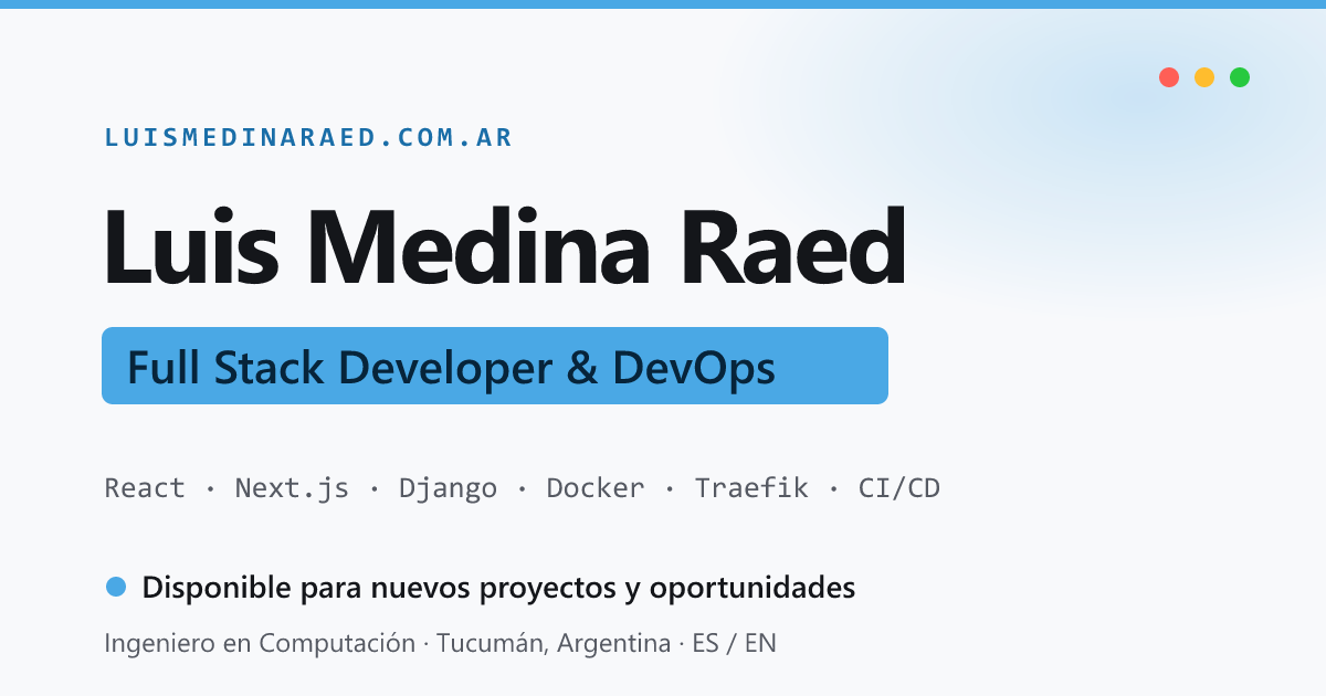 Luis Medina Raed | Ingeniero & Full Stack Developer